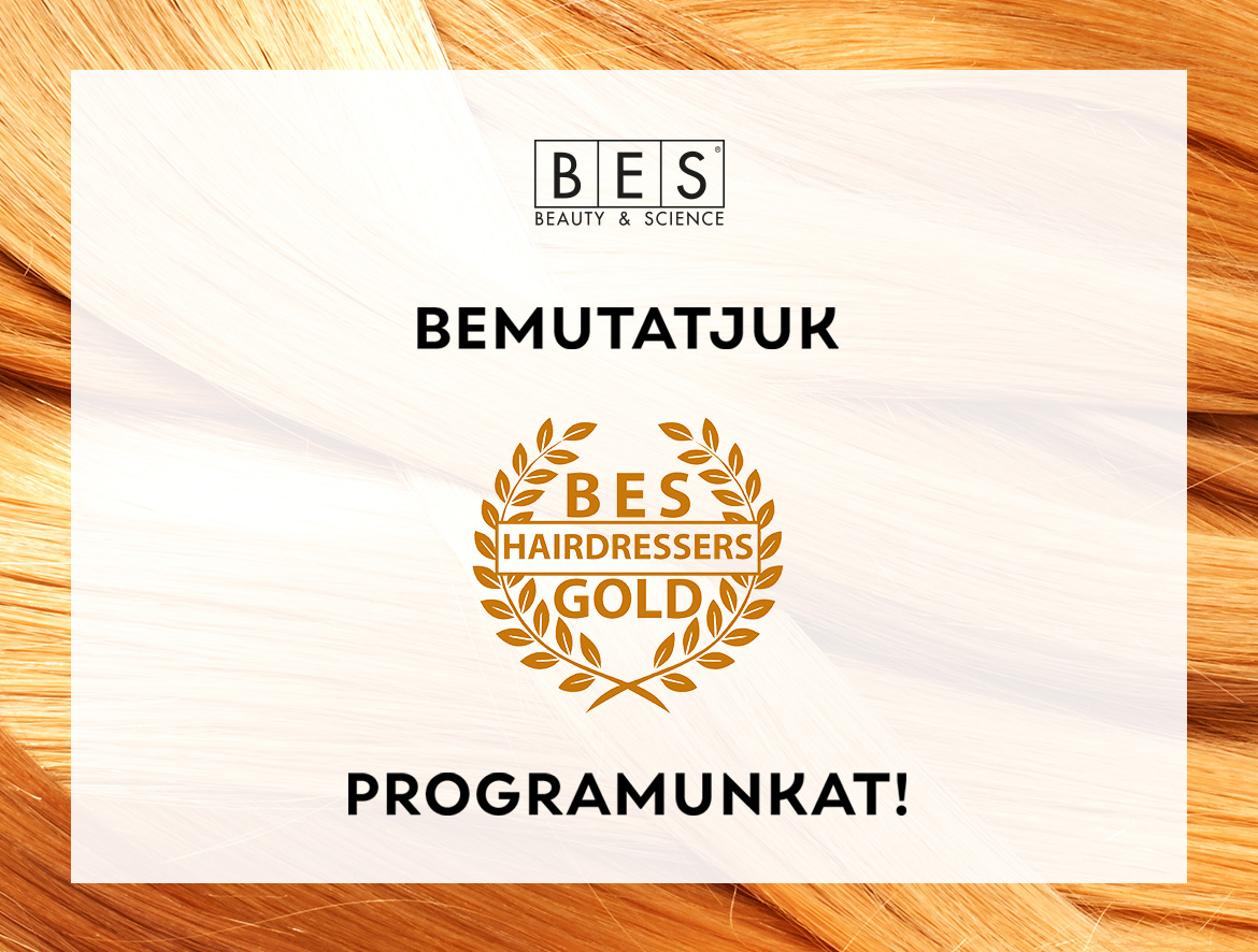 Ismerjétek meg a BES Gold Hairdresser Programot!